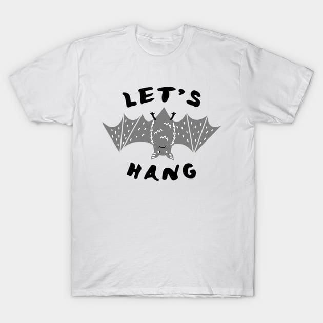 Let's Hang T-Shirt by CreativeJourney